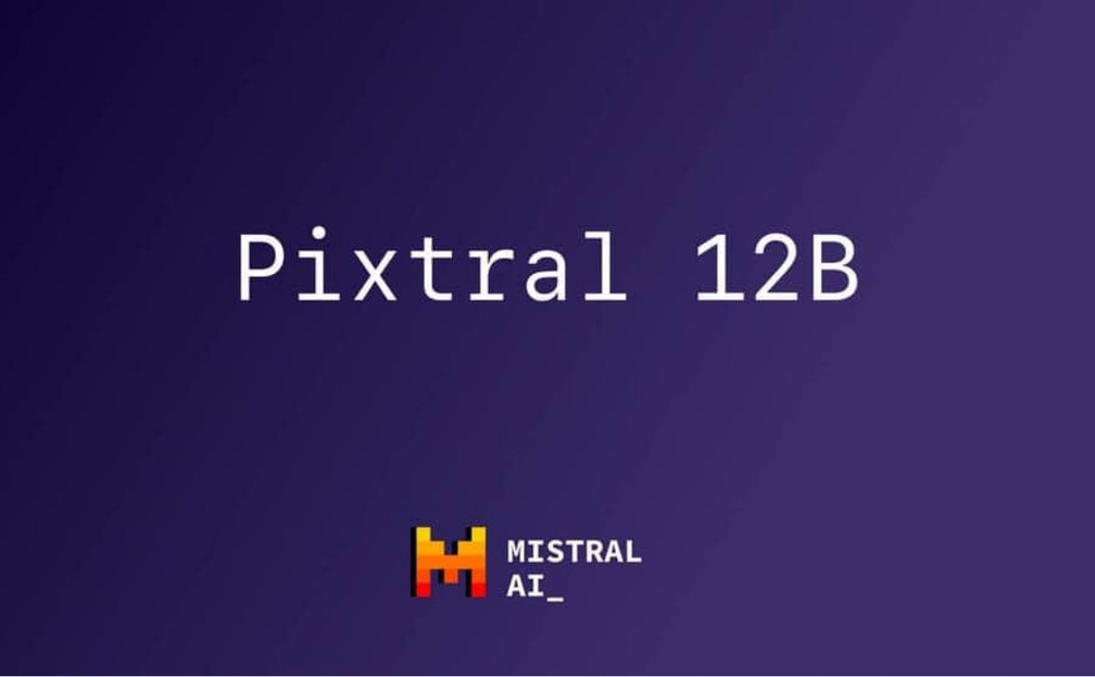 Pixtral 12B：Mistral 推出的首款多模态大语言模型，支持下载和微调