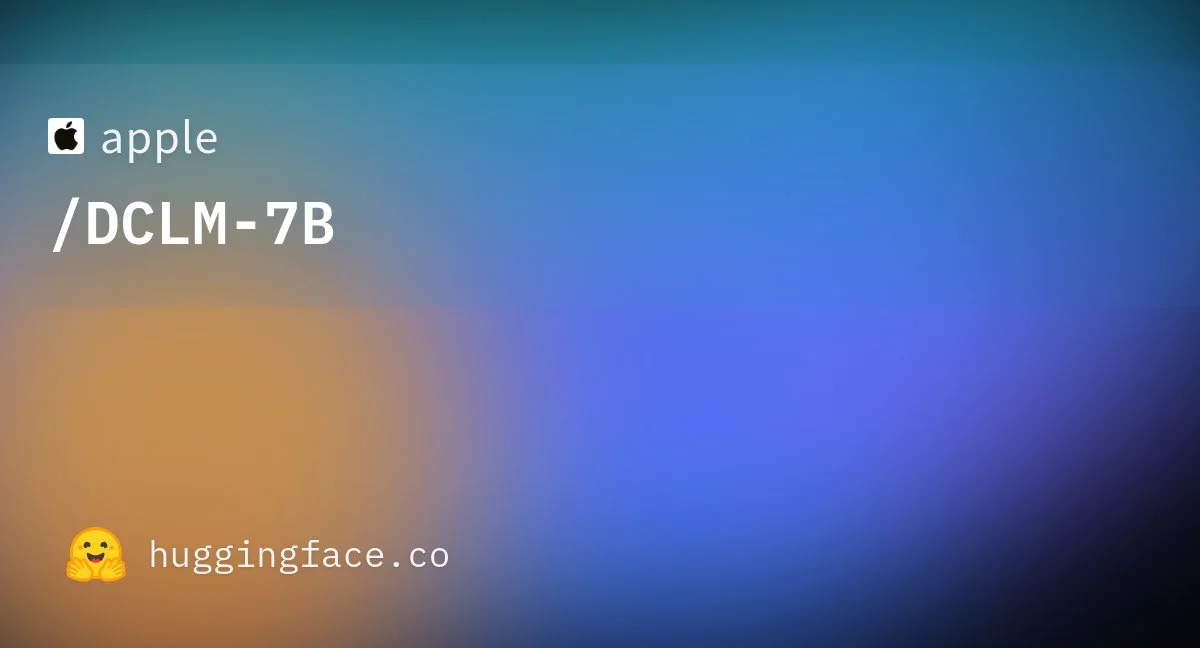 DCLM-7B：苹果最新推出的开源AI语言模型